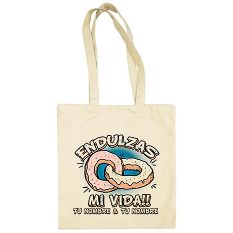 Bolsa de tela endulzas mi vida personalizable con nombre