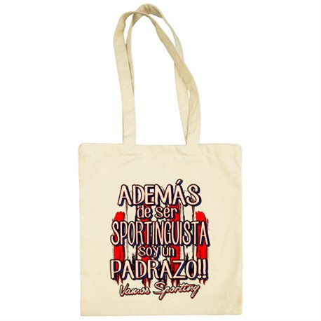 Bolsa de tela además de ser Sportinguista soy un padrazo futbolero de Gijón