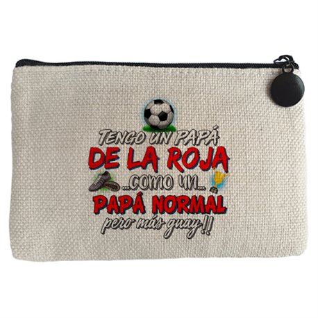 Monedero tengo un papá de La Roja como un papá normal pero más guay