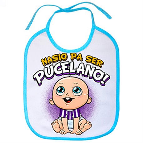 Babero nacido para ser Pucelano para aficionado al fútbol de Valladolid