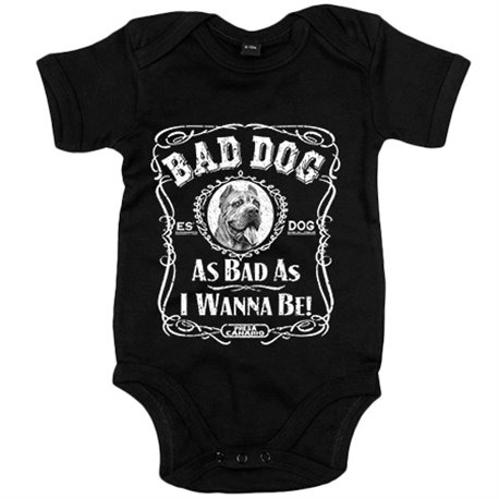 Body bebé frase perro raza Presa Canario Bad dog as bad as I wanna be