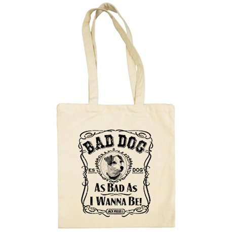 Bolsa de tela frase perro mascota raza Jack Russell Bad dog as bad as I wanna be