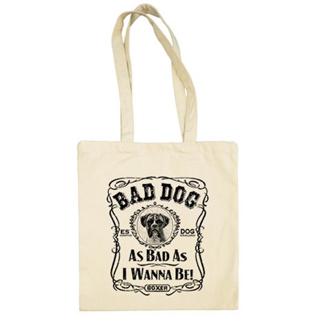 Bolsa de tela frase perro raza Boxer Bad dog as bad as I wanna be