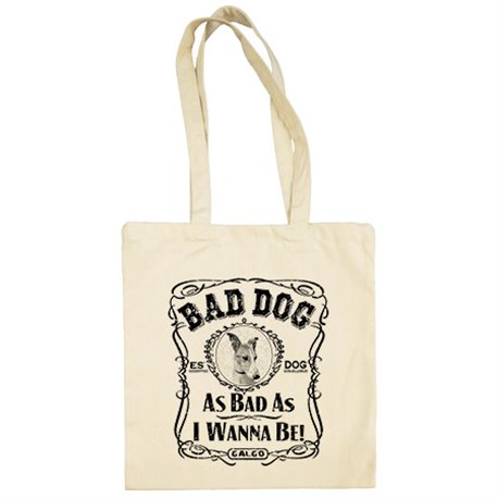 Bolsa de tela frase perro raza Galgo corredor Bad dog as bad as I wanna be