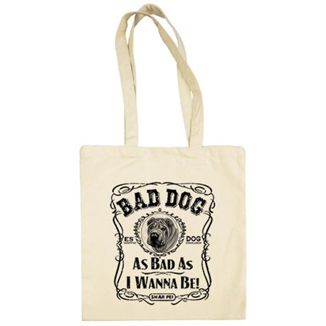 Bolsa de tela frase perro raza Shar Pei Bad dog as bad as I wanna be
