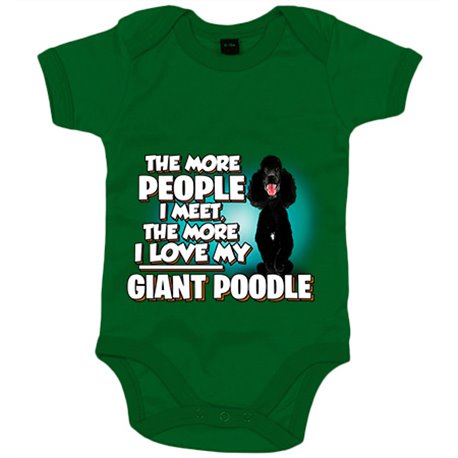 Body bebé I love my Giant Poodle raza perro