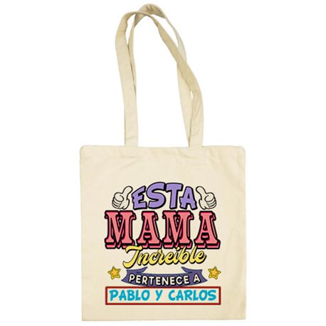 Bolsa de tela personalizable con nombre ejemplo Esta mamá increíble pertenece a Pablo y Carlos