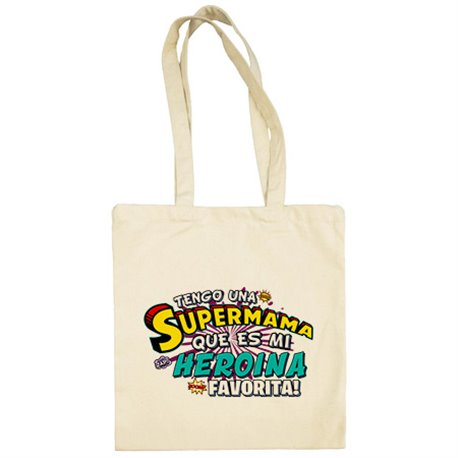 Bolsa de tela tengo una Supermamá que és mi heroína favorita regalo para madre