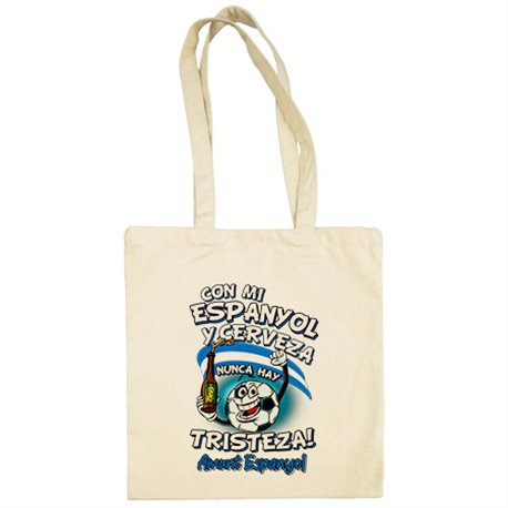Bolsa de tela frase con mi Espanyol y cerveza nunca hay tristeza para aficionado al fútbol