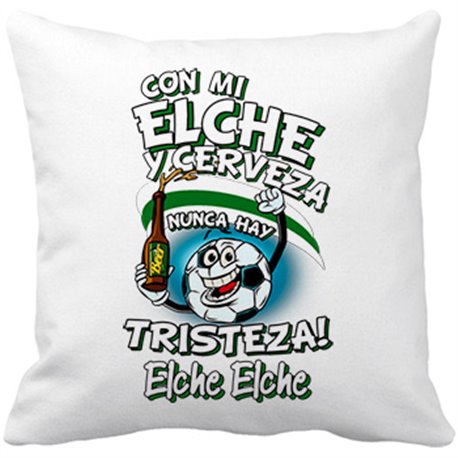 Cojín con relleno frase con mi Elche y cerveza nunca hay tristeza para aficionado al fútbol