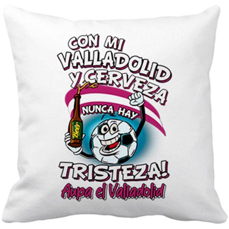 Cojín con relleno frase con mi Valladolid y cerveza nunca hay tristeza para aficionado al fútbol