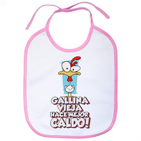 Babero frase divertida gallina vieja hace mejor caldo