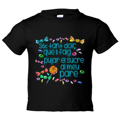 Camiseta niño Sóc tant dolç que li faig pujar el sucre al pare