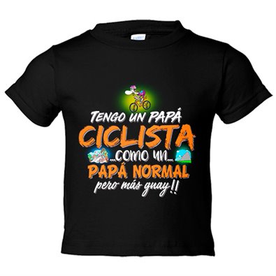 Camiseta niño tengo un papá ciclista como un papá normal pero más guay
