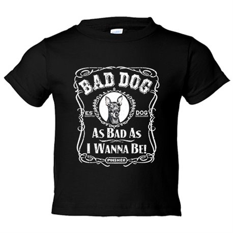 Camiseta bebé frase perro raza Pinsher Bad dog as bad as I wanna be