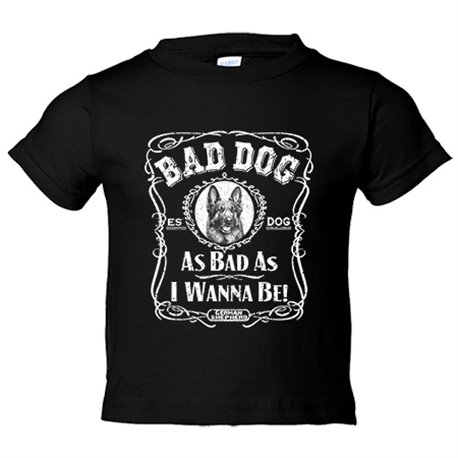 Camiseta bebé frase perro raza Pastor Alemán Bad dog as bad as I wanna be