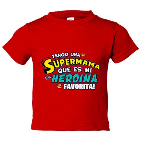 Camiseta bebé tengo una Supermamá que és mi heroína favorita regalo para madre