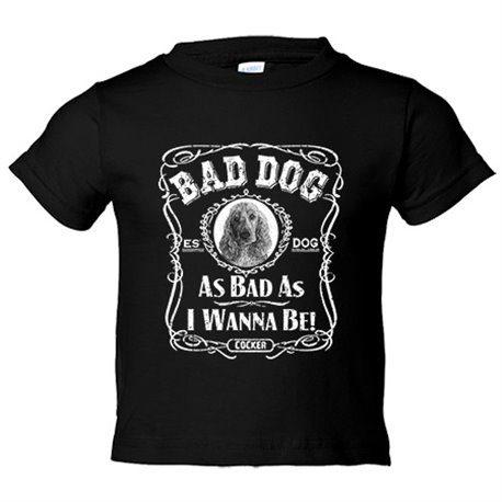 Camiseta niño frase perro raza Cocker Spaniel Bad dog as bad as I wanna be