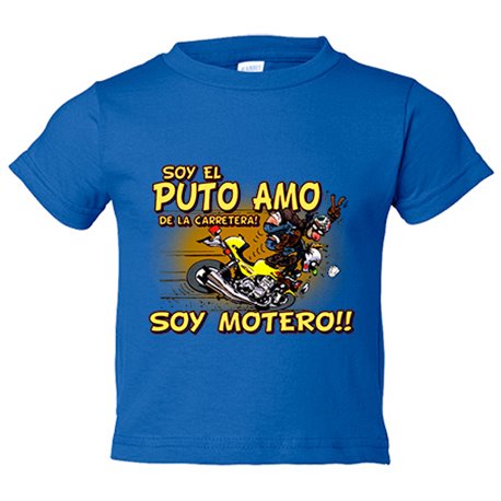 Camiseta bebé soy el Puto Amo de la carretera soy motero
