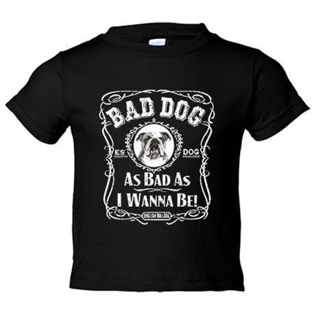 Camiseta niño frase perro raza English Bulldog Bad dog as bad as I wanna be