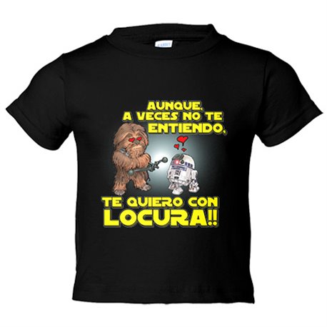 Camiseta niño Star Wars aunque a veces no te entiendo te quiero con locura