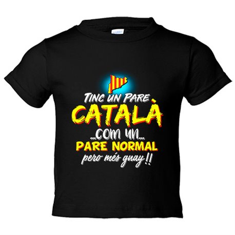 Camiseta niño tinc un pare català com un pare normal pero més guay
