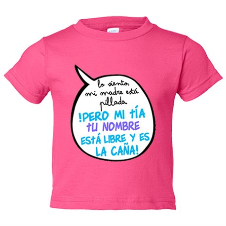 Camiseta bebé personalizable con nombre frase divertida mi tía está libre y es la caña chico