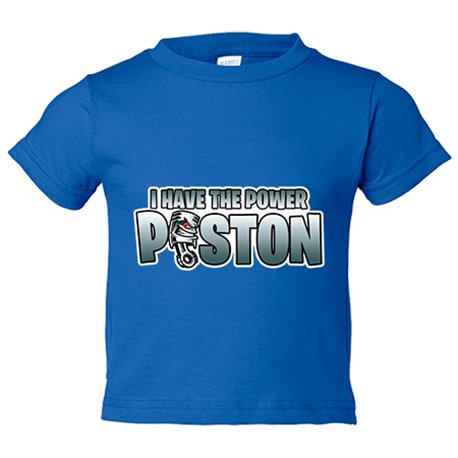 Camiseta bebé Motocross I Have The Power Piston