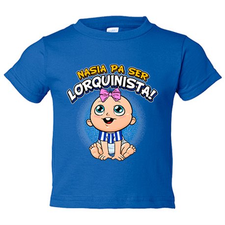Camiseta bebé nacida para ser Lorquinista para aficionada al fútbol de Lorca