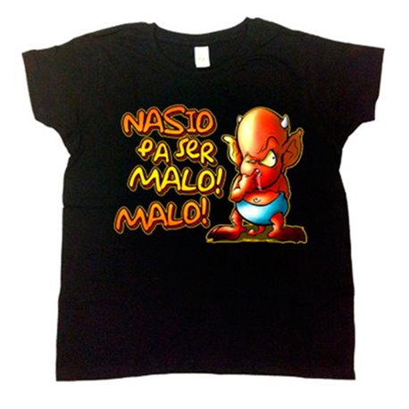 Camiseta niño Nacido para ser malo malo
