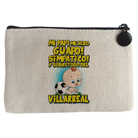 Monedero mi papi me hizo guapo simpático y sobretodo aficionado al fútbol de Villarreal