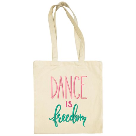 Bolsa de tela Dance Is Freedom