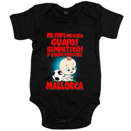 Body bebé mi papi me hizo guapo simpático y sobretodo aficionado al fútbol de Mallorca