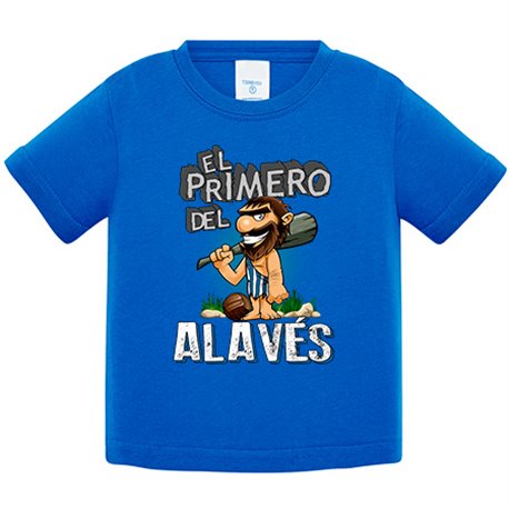 Camiseta bebé frase el primero del Alavés para hincha de su equipo de fútbol