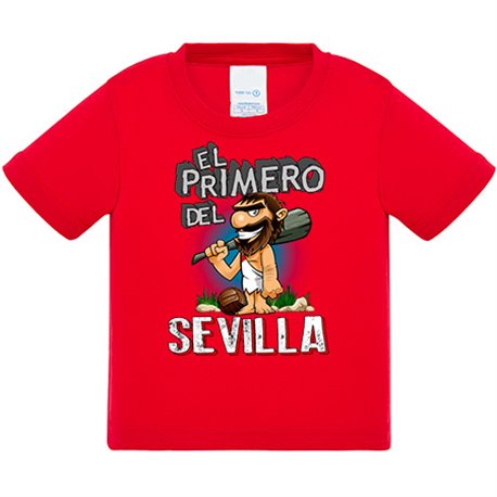Camiseta bebé frase el primero del Sevilla para hincha de su equipo de fútbol