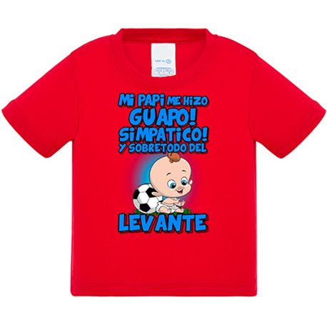 Camiseta bebé mi papi me hizo guapo simpático y sobretodo aficionado al fútbol de levante