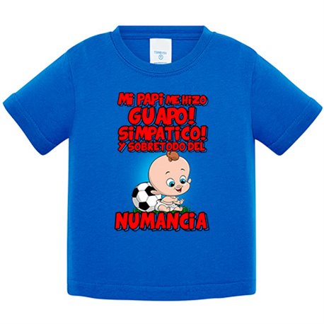 Camiseta bebé mi papi me hizo guapo simpático y sobretodo aficionado al fútbol de Numancia