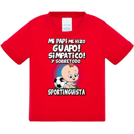 Camiseta bebé mi papi me hizo guapo simpático y sobretodo aficionado al fútbol del Sporting