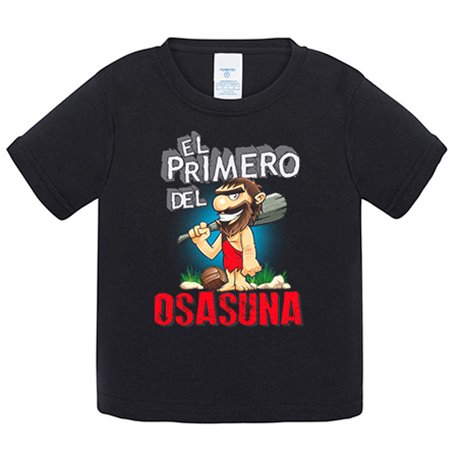 Camiseta bebé frase el primero del Osasuna para hincha de su equipo de fútbol (DESACTIVAR)
