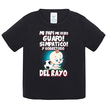 Camiseta bebé mi papi me hizo guapo simpático y sobretodo aficionado al fútbol del rayo