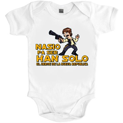 Body bebé Star Wars nacido para ser Han Solo