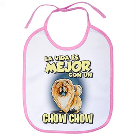 Babero la vida es mejor con un perro de raza Chow Chow