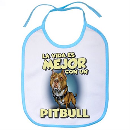 Babero la vida es mejor con un perro de raza Pitbull canela