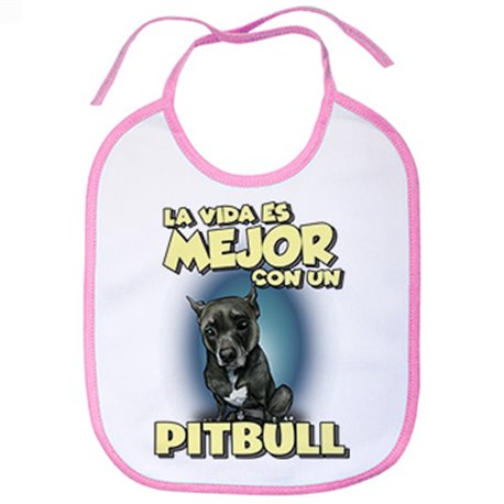Babero la vida es mejor con un perro de raza Pitbull negro