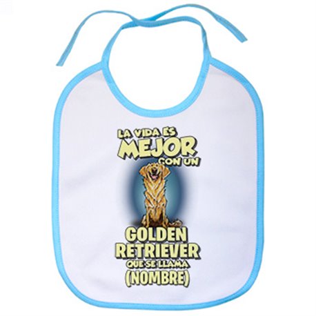 Babero la vida es mejor con un perro raza Golden Retriever que se llama personalizable con nombre