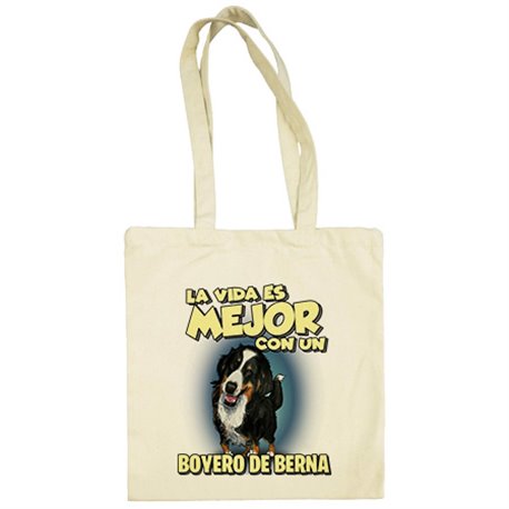 Bolsa de tela la vida es mejor con un perro de raza Boyero de Berna