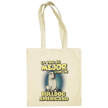 Bolsa de tela la vida es mejor con un perro de raza Bulldog Americano