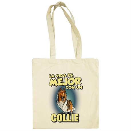 Bolsa de tela la vida es mejor con un perro de raza Collie