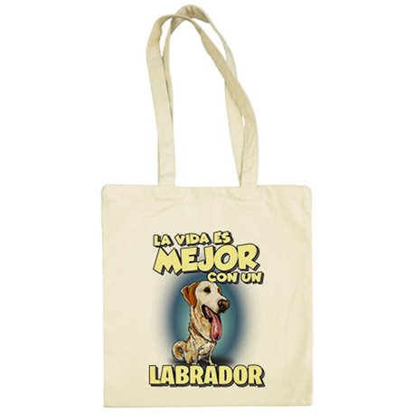 Bolsa de tela la vida es mejor con un perro de raza Labrador