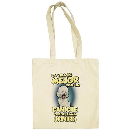 Bolsa de tela la vida es mejor con un perro raza Caniche blanco que se llama personalizable con nombre